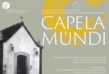 Santuário de Fátima: Exposição  “CAPELA-MÚNDI”