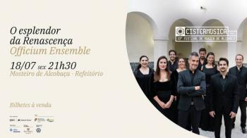 Officium Ensemble · O esplendor da Renascença · Cistermúsica 2025 - InFátima