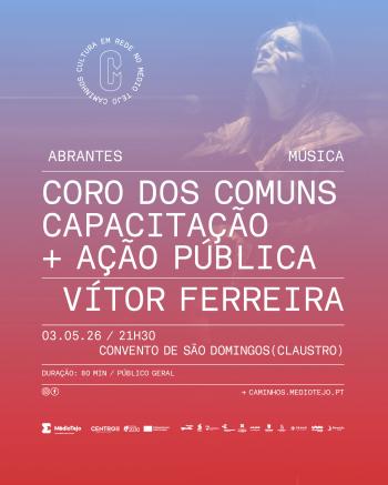Coro dos Comuns | Vítor Ferreira - InFátima
