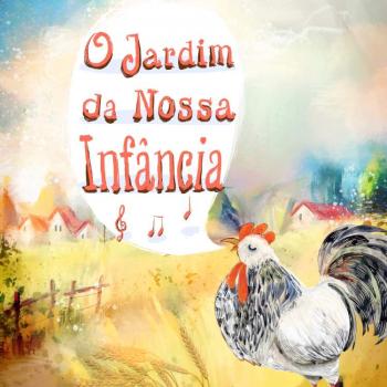 O jardim da nossa infância - InFátima