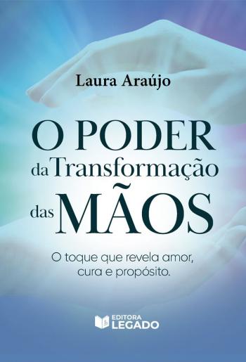 Apresentação do livro «O PODER da Transformação das MÃOS» de Laura Araújo - InFátima