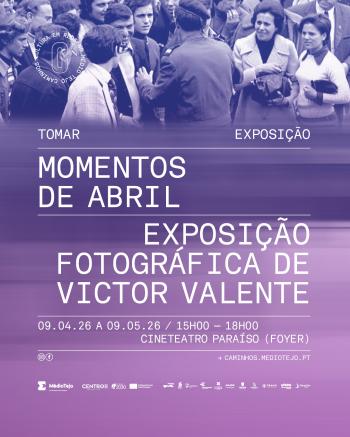 Momentos de Abril | Victor Valente - InFátima