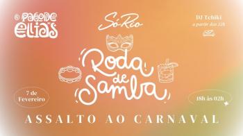 ASSALTO AO CARNAVAL - PAGODE DO ELIAS @ SÓRIO - InFátima